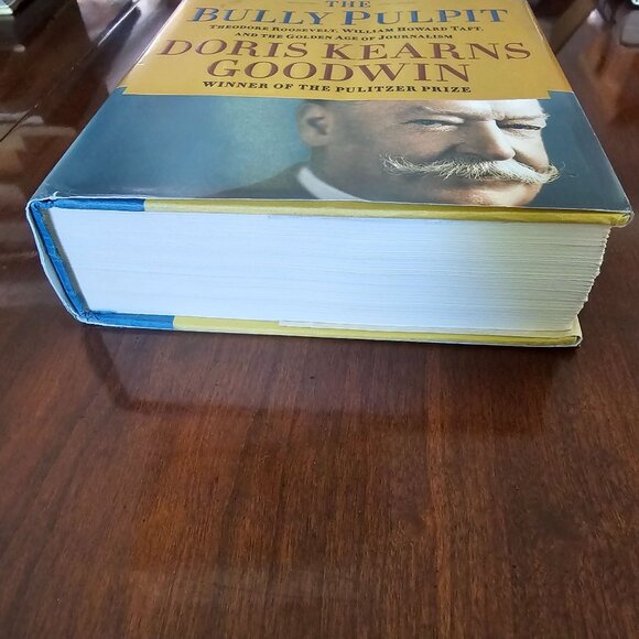 The Bully Pulpit Hardcover Book Doris Goodwin Pulitzer Prize Theodore Roosevelt - Picture 8 of 13